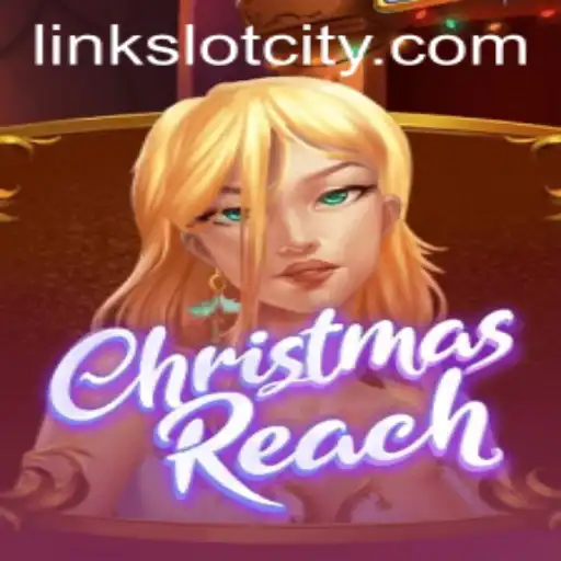 Explore the Festive World of ChristmasReach in Slot City