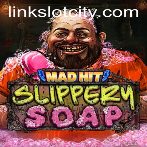 MadHitSlipperySoap: Dive into the Exciting World of Slot City