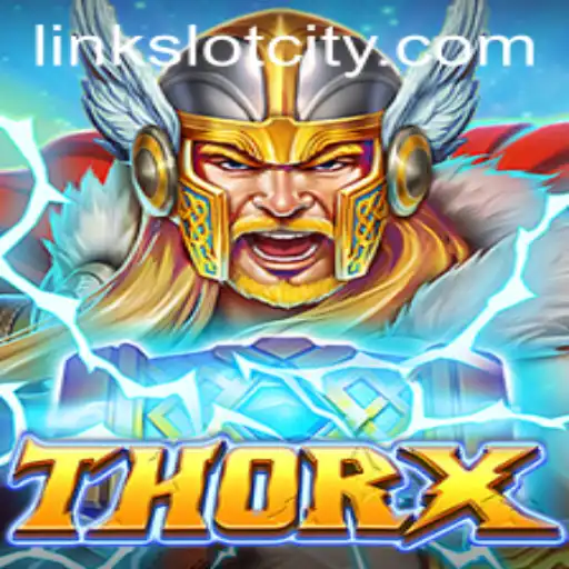 Exploring the Thrills of ThorX in Slot City
