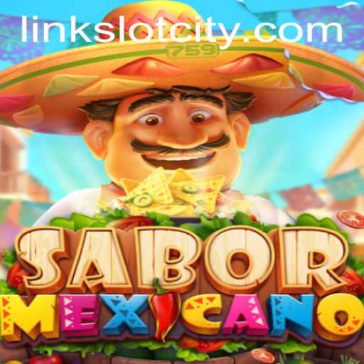 Exploring the Vibrant World of SaborMexicano: An Exciting Journey in Slot City